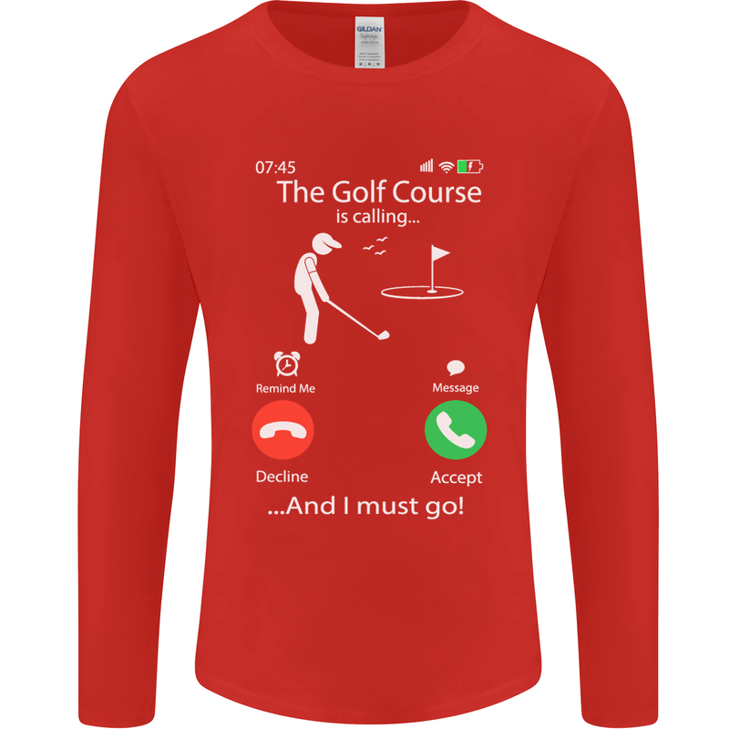 Golf Is Calling Golfer Golfing Funny Mens Long Sleeve T-Shirt Red