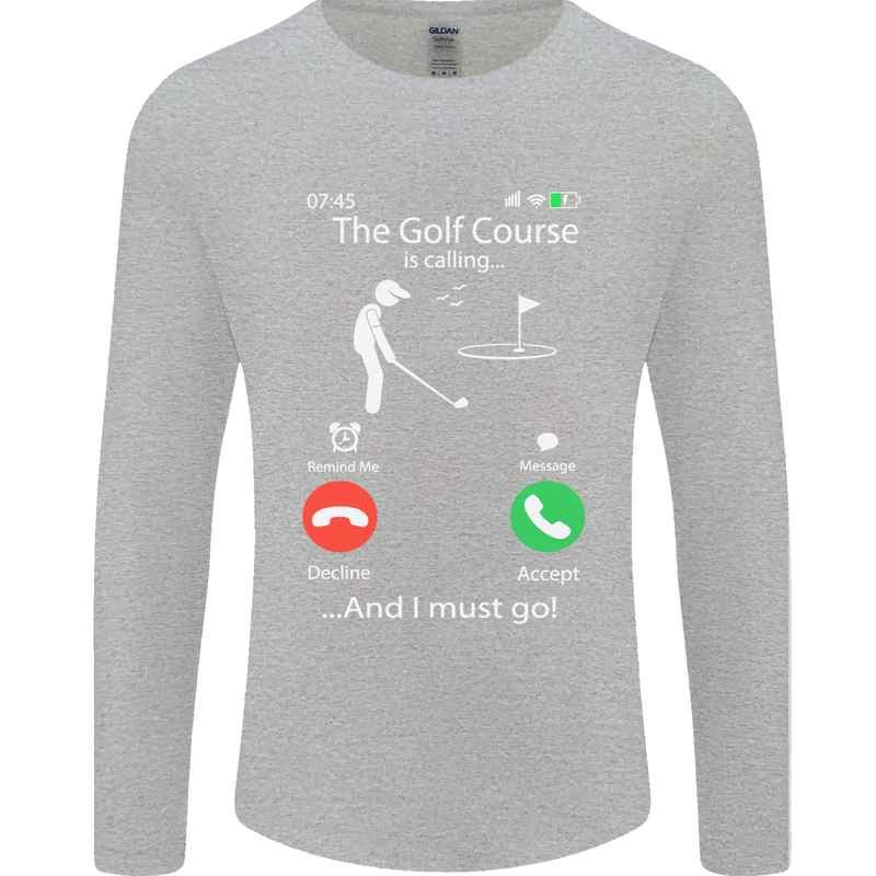 Golf Is Calling Golfer Golfing Funny Mens Long Sleeve T-Shirt Sports Grey