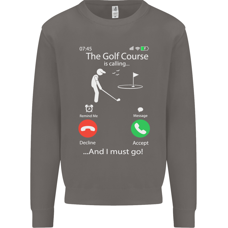 Golf Is Calling Golfer Golfing Funny Mens Sweatshirt Jumper Charcoal