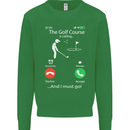 Golf Is Calling Golfer Golfing Funny Mens Sweatshirt Jumper Irish Green
