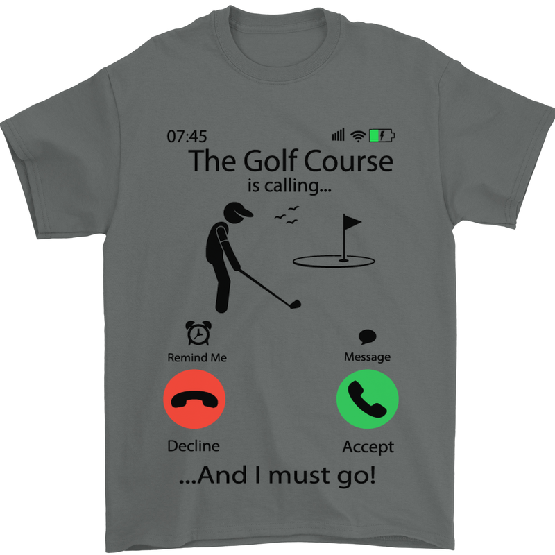 Golf Is Calling Golfer Golfing Funny Mens T-Shirt Cotton Gildan Charcoal