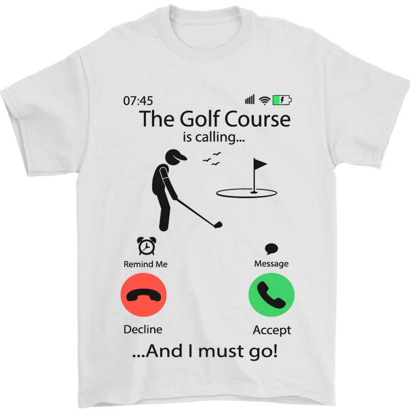 Golf Is Calling Golfer Golfing Funny Mens T-Shirt Cotton Gildan White