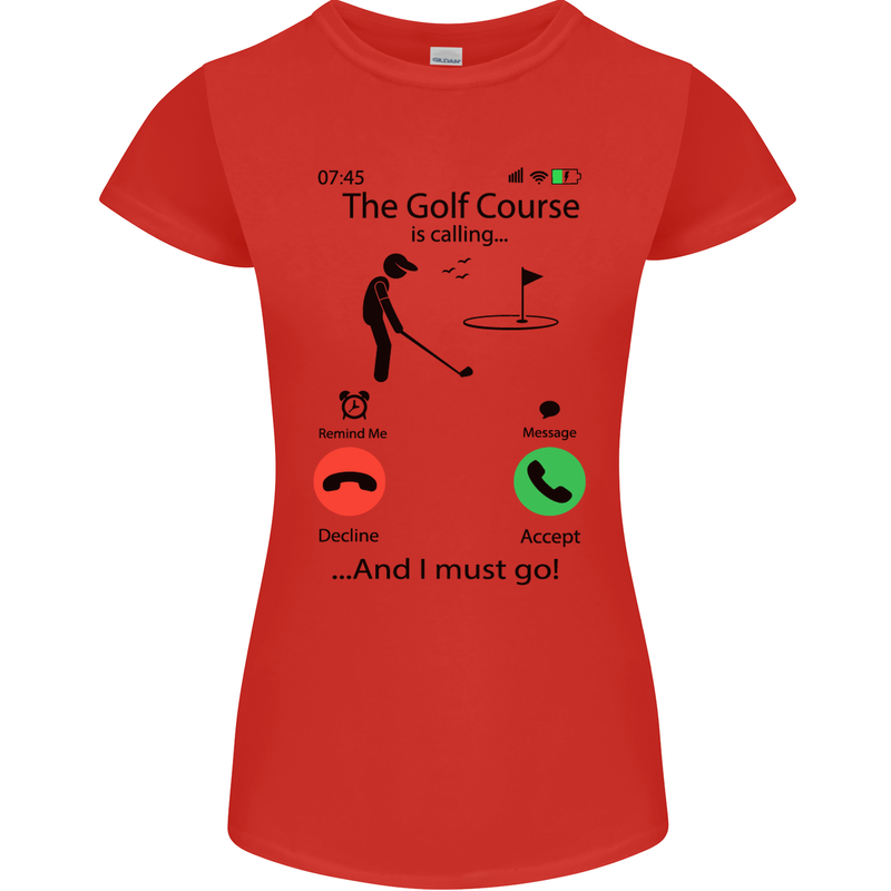 Golf Is Calling Golfer Golfing Funny Womens Petite Cut T-Shirt Red
