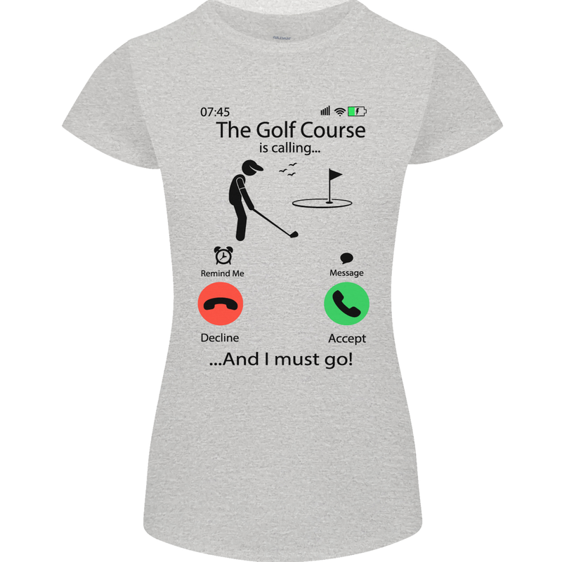 Golf Is Calling Golfer Golfing Funny Womens Petite Cut T-Shirt Sports Grey