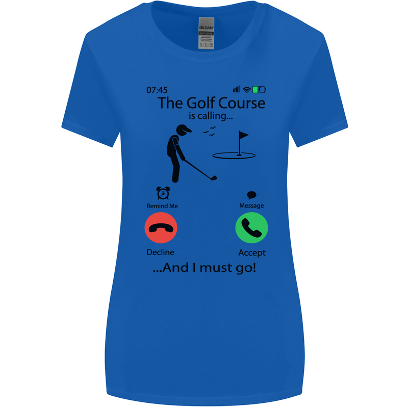 Golf Is Calling Golfer Golfing Funny Womens Wider Cut T-Shirt Royal Blue