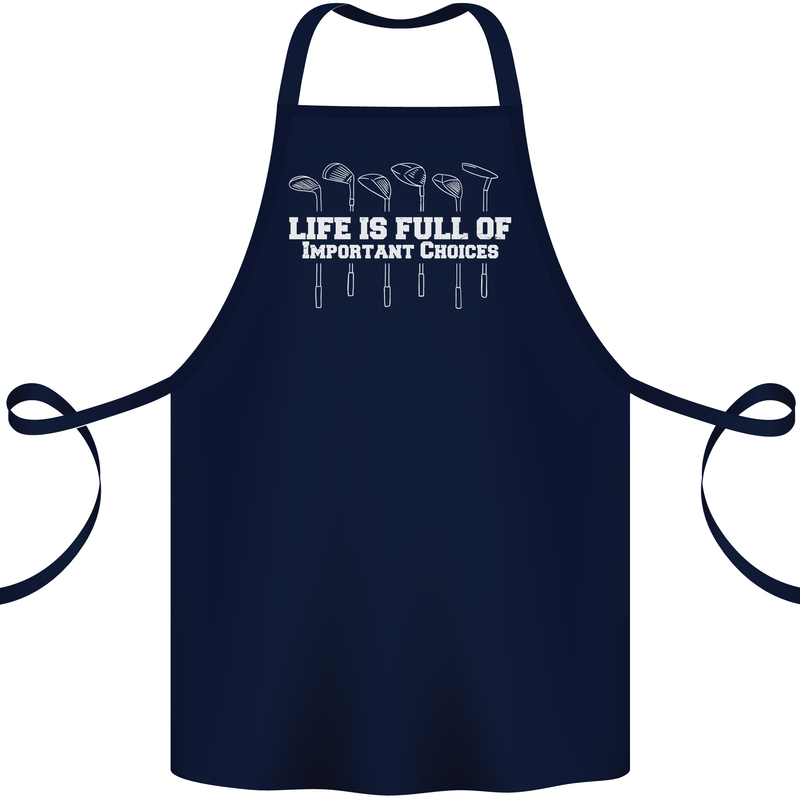Golf Life's Full of Important Choices Funny Cotton Apron 100% Organic Navy Blue