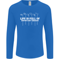 Golf Life's Full of Important Choices Funny Mens Long Sleeve T-Shirt Royal Blue