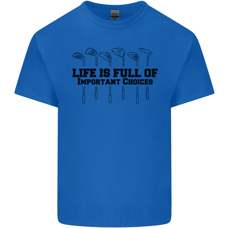 Golf Life's Important Choices Funny Golfing Kids T-Shirt Childrens Royal Blue