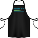 Grandpa to Be Funny New Baby Birth Cotton Apron 100% Organic Black