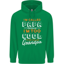 Grandparents Day I'm Called Papa Childrens Kids Hoodie Irish Green