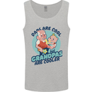 Grandpas are Cooler Grandparents Day Mens Vest Tank Top Sports Grey