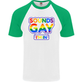 Sounds Gay I'm in Funny LGBT Mens S/S Baseball T-Shirt White/Green