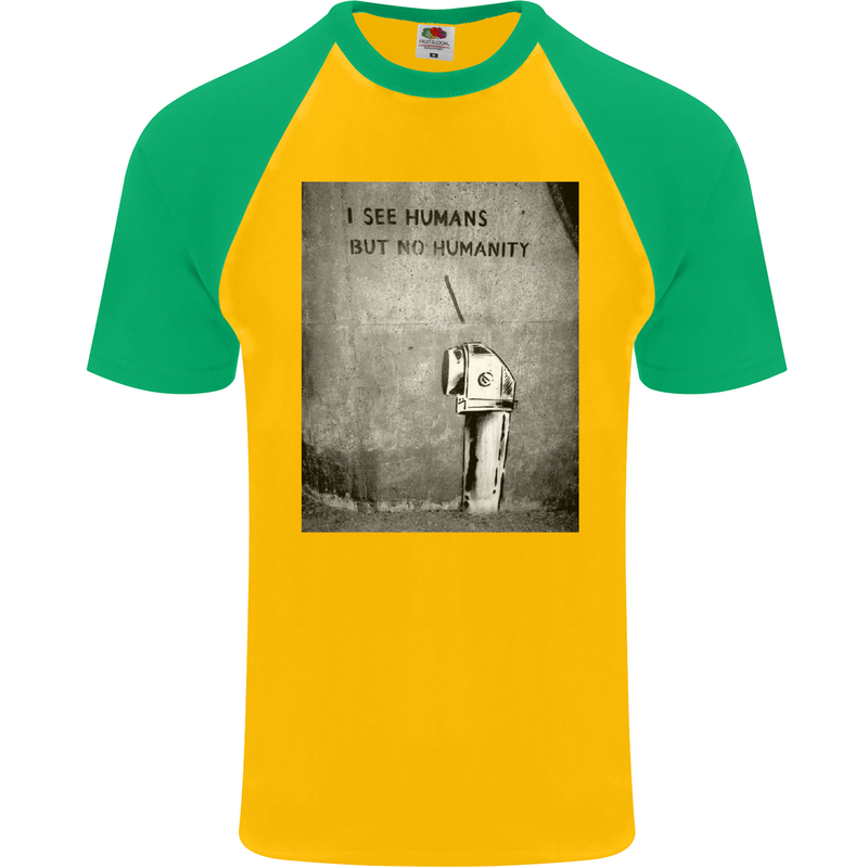 I See Humans but No Humanity Banksy Art Mens S/S Baseball T-Shirt Gold/Green