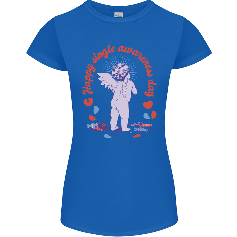 Happy Single Awareness Day Womens Petite Cut T-Shirt Royal Blue