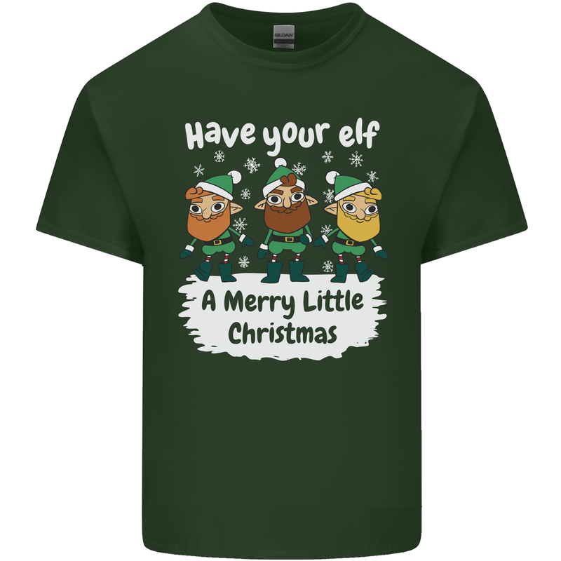 Have Your Elf a Merry Little Christmas Mens Cotton T-Shirt Tee Top Forest Green