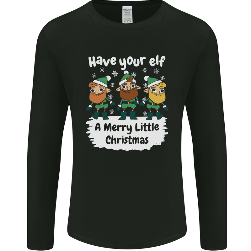 Have Your Elf a Merry Little Christmas Mens Long Sleeve T-Shirt Black