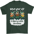 Have Your Elf a Merry Little Christmas Mens T-Shirt Cotton Gildan Forest Green