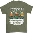 Have Your Elf a Merry Little Christmas Mens T-Shirt Cotton Gildan Military Green
