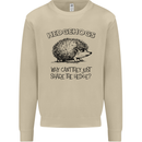 Hedgehogs Just Share the Hedge Funny Mens Sweatshirt Jumper Sand