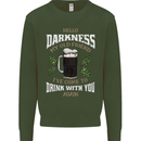 Hello Darkness My Old Friend Funny Guiness Mens Sweatshirt Jumper Forest Green