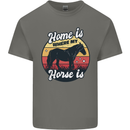 Home Is Where My Horse Is Funny Equestrian Mens Cotton T-Shirt Tee Top Charcoal