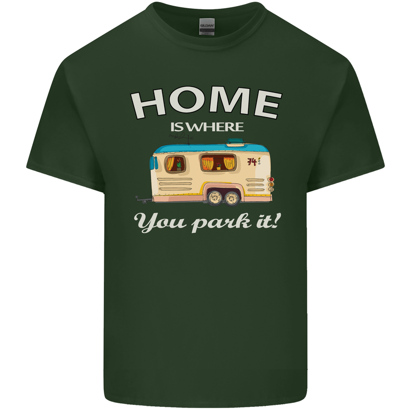 Home Is Where You Park It Caravan Funny Mens Cotton T-Shirt Tee Top Forest Green