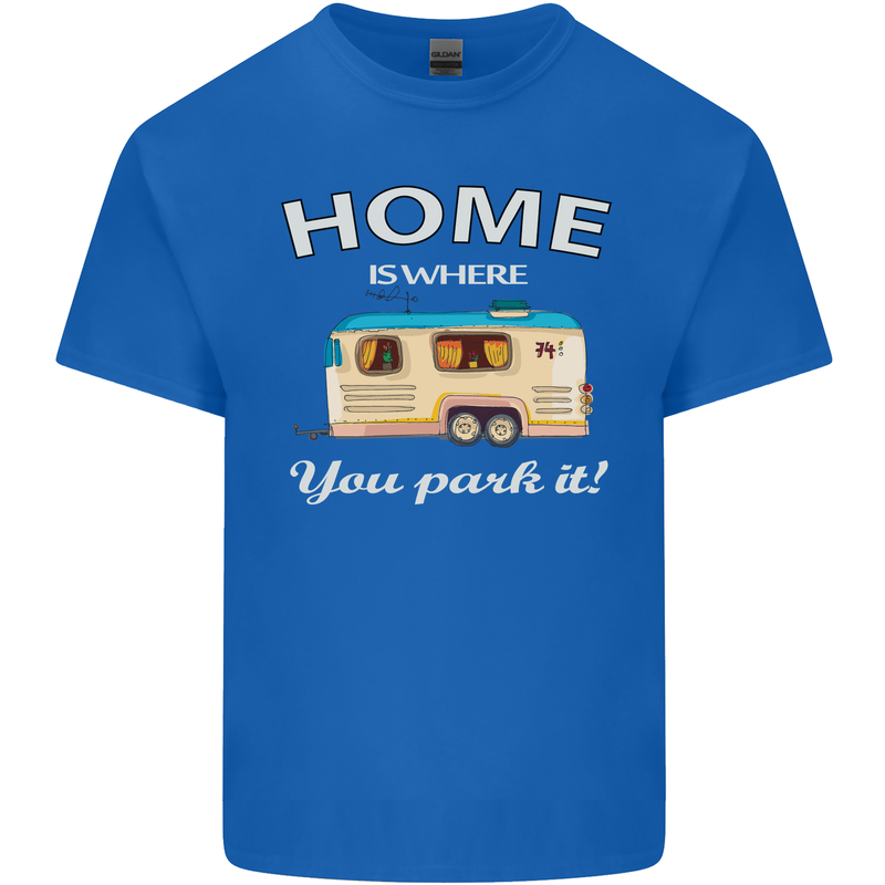 Home Is Where You Park It Caravan Funny Mens Cotton T-Shirt Tee Top Royal Blue