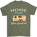 Home Is Where You Park It Caravan Funny Mens T-Shirt Cotton Gildan Military Green