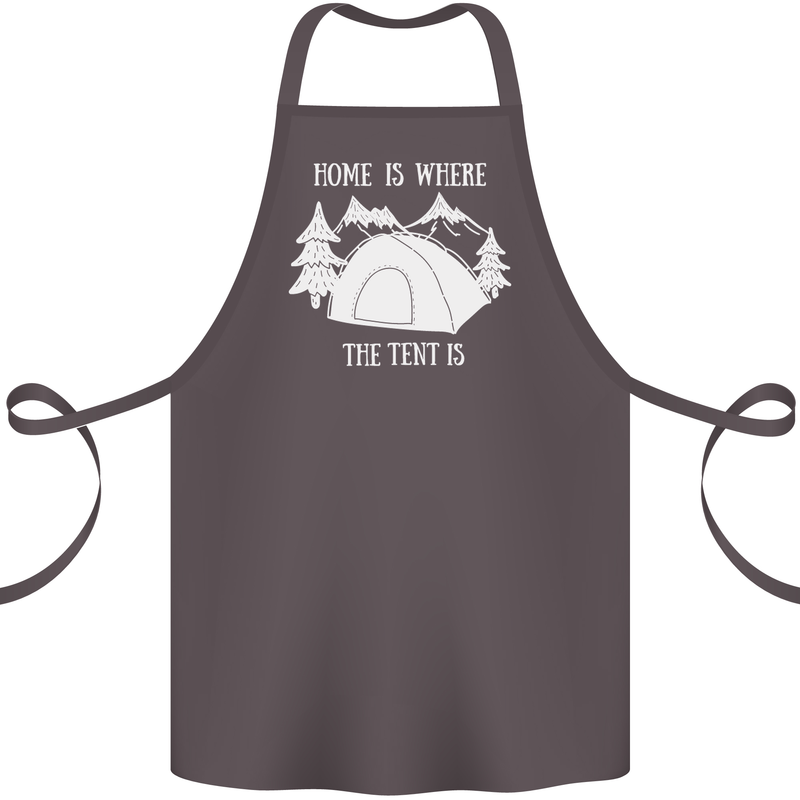 Home Is Where the Tent Is Funny Camping Cotton Apron 100% Organic Dark Grey