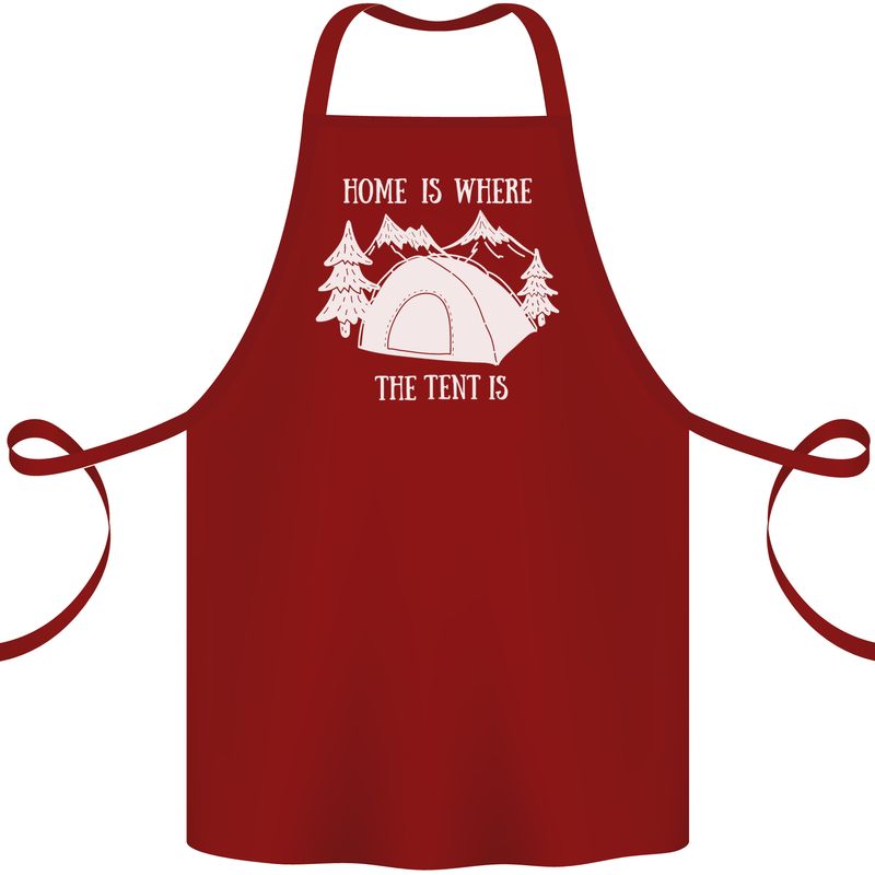 Home Is Where the Tent Is Funny Camping Cotton Apron 100% Organic Maroon