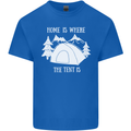 Home Is Where the Tent Is Funny Camping Mens Cotton T-Shirt Tee Top Royal Blue