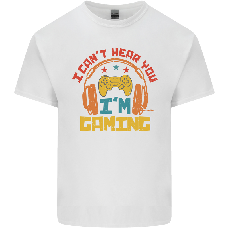 I Can't Hear You I'm Gaming Funny Gaming Mens Cotton T-Shirt Tee Top White