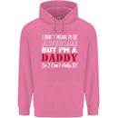 I Don't Mean to but I'm a Daddy Fathers Day Mens 80% Cotton Hoodie Azelea