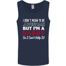 I Don't Mean to but I'm a Daddy Fathers Day Mens Vest Tank Top Navy Blue