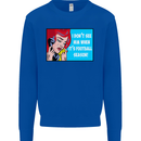 I Don't See Him Football Player Team Funny Mens Sweatshirt Jumper Royal Blue