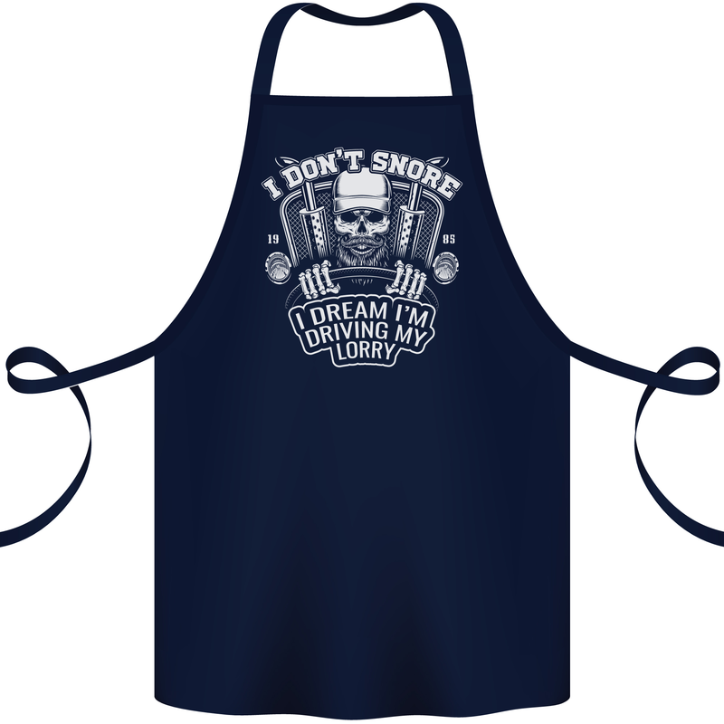 I Don't Snore I'm Driving My Lorry Driver Cotton Apron 100% Organic Navy Blue