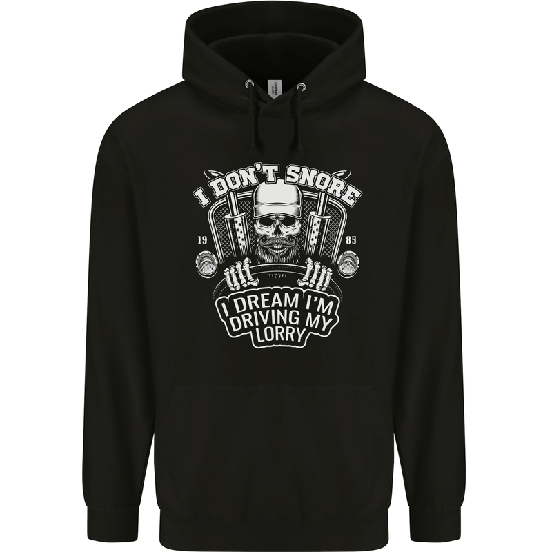 I Don't Snore I'm Driving My Lorry Driver Mens 80% Cotton Hoodie Black