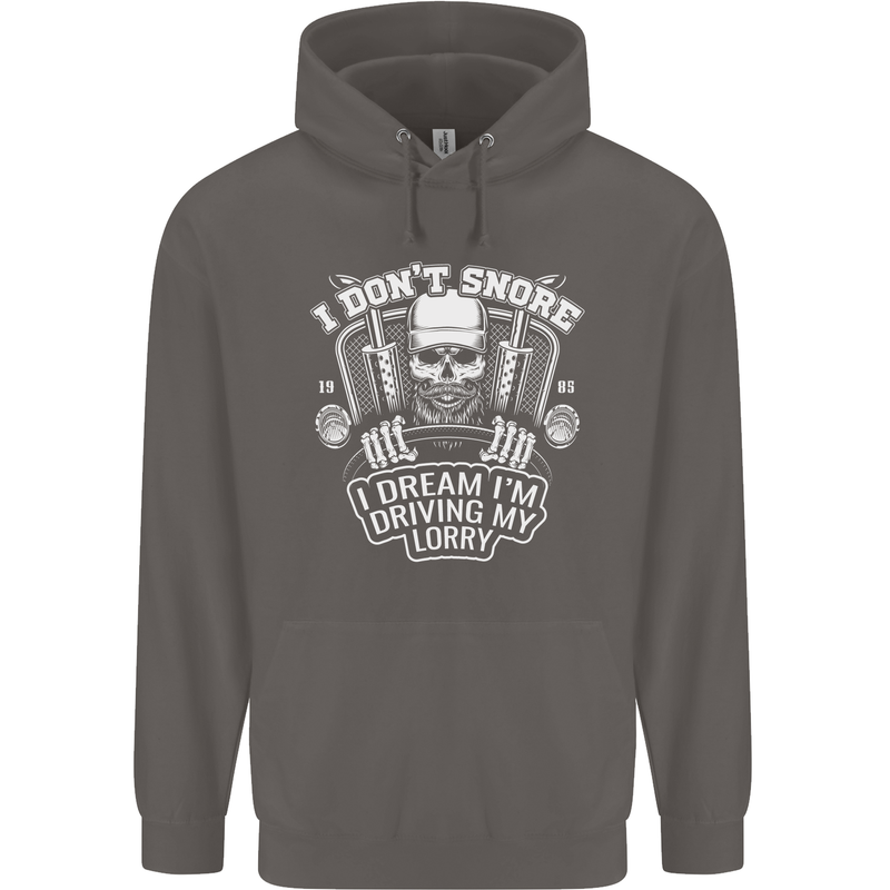 I Don't Snore I'm Driving My Lorry Driver Mens 80% Cotton Hoodie Charcoal
