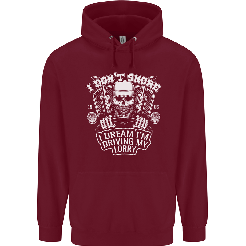 I Don't Snore I'm Driving My Lorry Driver Mens 80% Cotton Hoodie Maroon