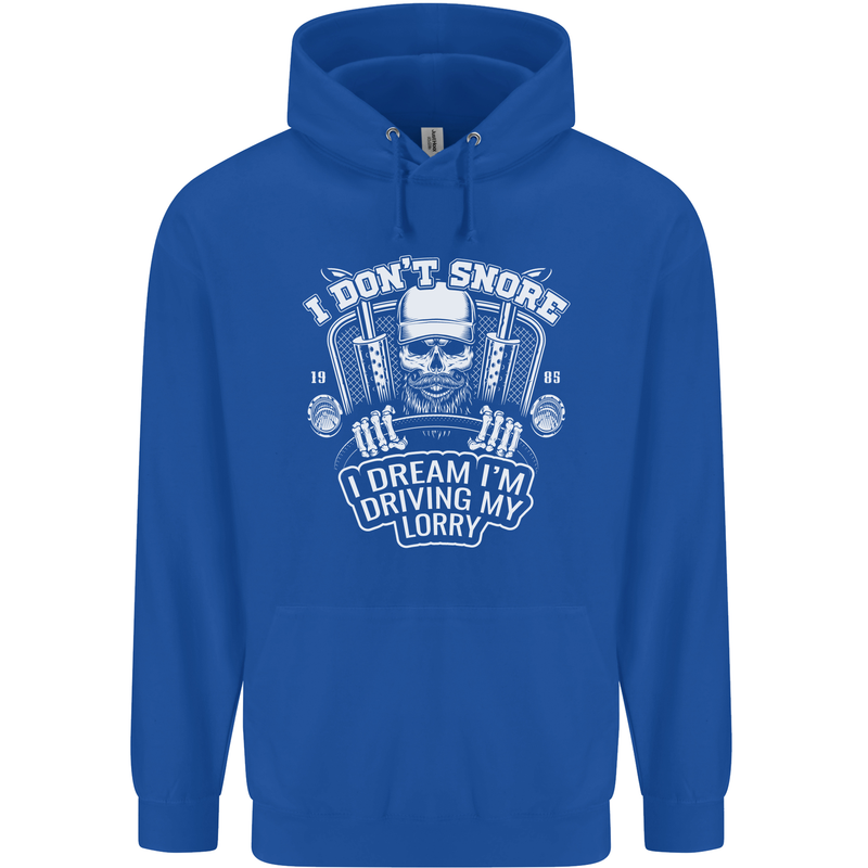 I Don't Snore I'm Driving My Lorry Driver Mens 80% Cotton Hoodie Royal Blue