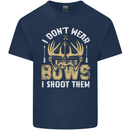 I Don't Wear Bows I Shoot Them Archery Mens Cotton T-Shirt Tee Top Navy Blue