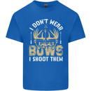 I Don't Wear Bows I Shoot Them Archery Mens Cotton T-Shirt Tee Top Royal Blue