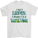 I Dont Snore I Dream Tractor Farmer Farming Mens T-Shirt Cotton Gildan White