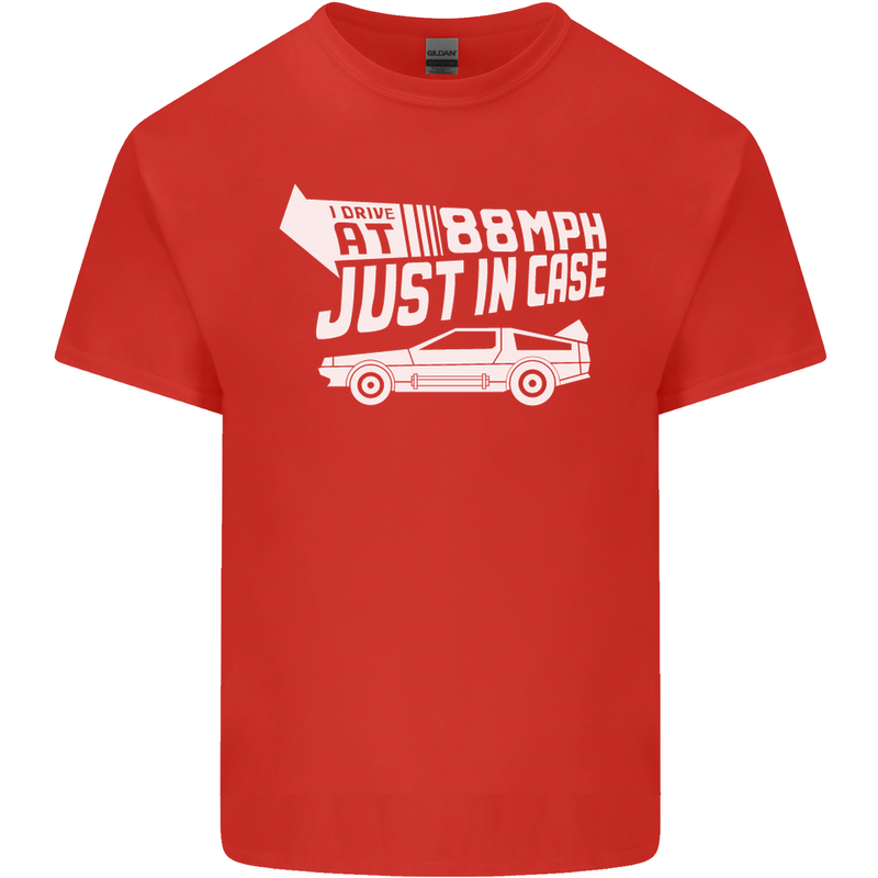 I Drive at 88mph Just in Case Funny Mens Cotton T-Shirt Tee Top Red
