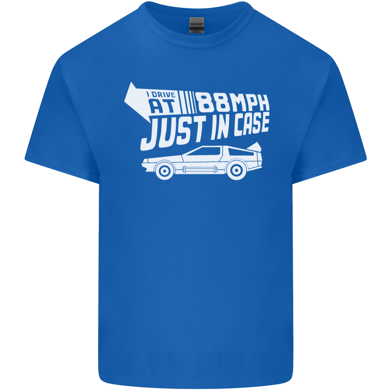 I Drive at 88mph Just in Case Funny Mens Cotton T-Shirt Tee Top Royal Blue