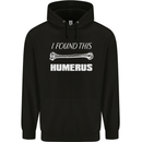 I Found This Humerus Funny Slogan Mens 80% Cotton Hoodie Black
