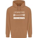 I Found This Humerus Funny Slogan Mens 80% Cotton Hoodie Caramel Latte
