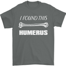 I Found This Humerus Funny Slogan Mens T-Shirt Cotton Gildan Charcoal