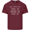 I Give 100% at Work Funny Office Slogan Mens Cotton T-Shirt Tee Top Maroon