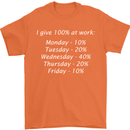 I Give 100% at Work Funny Office Slogan Mens T-Shirt Cotton Gildan Orange